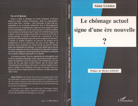 Le chômage actuel, signe d'une ère nouvelle ?