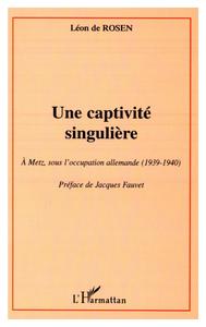 UNE CAPTIVITé SINGULIèRE