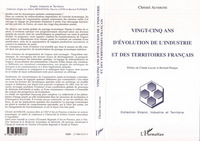 Vingt-cinq ans d'évolution de l'industrie et des territoires français