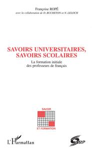 Savoirs universitaires, savoirs scolaires