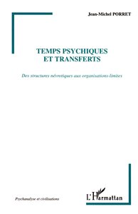 TEMPS PSYCHIQUES ET TRANSFERTS