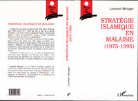 Stratégie islamique en Malaisie (1975-1995)