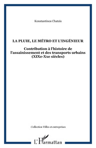 LA PLUIE, LE MÉTRO ET L'INGÉNIEUR