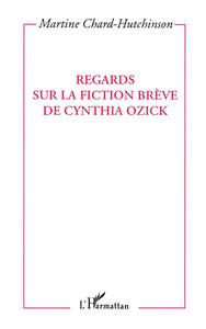 Regards sur le fiction brève de Cynthia Ozick
