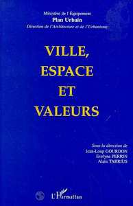 Ville, espace et valeurs