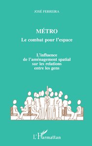 Métro : le combat pour l'espace