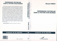 PERVERSIONS TEXTUELLES DANS LA FICTION D'IAN MC EWAN