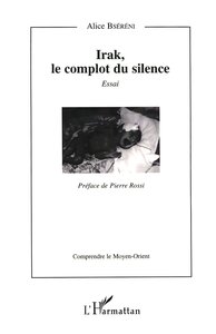 Irak, le complot du silence