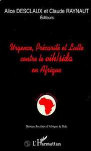 Urgence, précarité et lutte contre le VIH/SIDA en Afrique