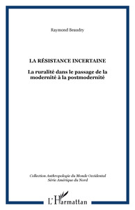 LA RÉSISTANCE INCERTAINE