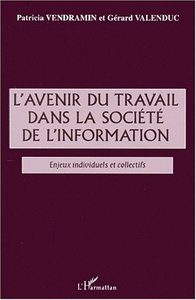 L'AVENIR DU TRAVAIL DANS LA SOCIÉTÉ DE l'INFORMATION