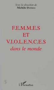 FEMMES ET VIOLENCES DANS LE MONDE