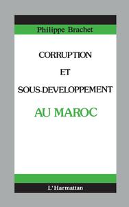 Corruption et sous-développement au Maroc