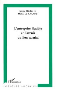 L'ENTREPRISE FLEXIBLE ET L'AVENIR DU LIEN SALARIAL