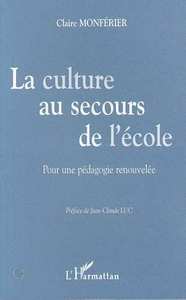 LA CULTURE AU SECOURS DE L'ÉCOLE