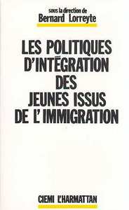 Les politiques d'intégration des jeunes issus de l'immigration