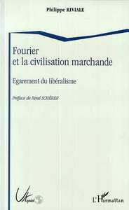 Fourrier et la civilisation marchande