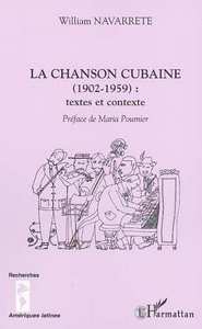 LA CHANSON CUBAINE (1902-1959) : textes et contexte