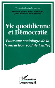 Vie quotidienne et démocratie