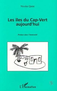 Les îles du Cap-Vert aujourd'hui