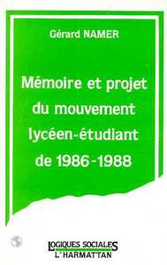 Mémoire et projet du mouvement lycéen-étudiant de 1986-1988