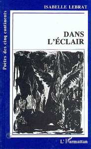 Dans l'éclair (poèmes)
