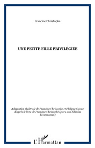 UNE PETITE FILLE PRIVILÉGIÉE