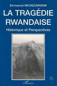 La tragédie rwandaise