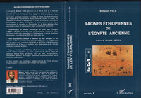 RACINES ÉTHIOPIENNES DE L'EGYPTE ANCIENNE