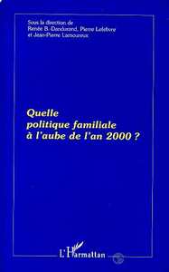 Quelle politique familiale à l'aube de l'an 2000 ?