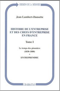 Histoire de l'entreprise et des chefs d'entreprise en France