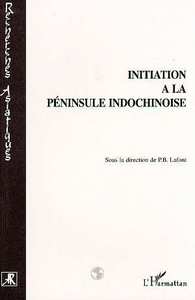 Initiation à la péninsule Indochinoise