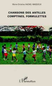 Chansons des Antilles, comptines, formulette
