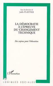 La démocratie à l'épreuve du changement technique