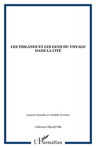 Les Tsiganes et les gens du voyage dans la cité