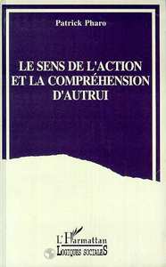 Le sens de l'action et la compréhension d'autrui