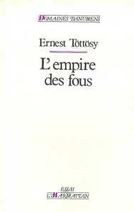 L'empire des fous