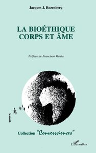 LA BIOETHIQUE CORPS ET AME