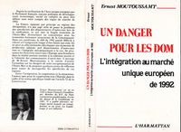 Un danger pour les DOM-TOM : l'intégration au marché européen de 1992
