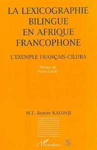 La lexicographie bilingue en Afrique francophone