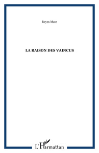 La raison des vaincus