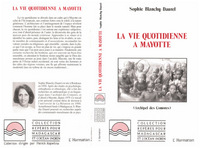 La vie quotidienne à Mayotte (Archipel des Comores)