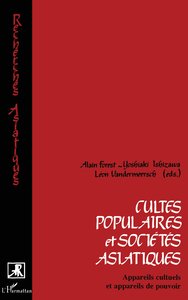 Cultes populaires et sociétés asiatiques