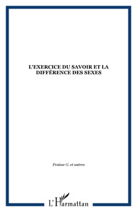 L'exercice du savoir et la différence des sexes