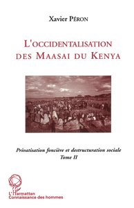 L'occidentalisation des Maasaï du Kenya