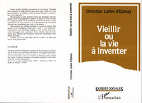 Vieillir ou la vie à inventer