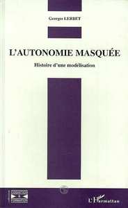L'autonomie Masquée