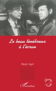 LE BEAU TÉNÉBREUX À L'ÉCRAN