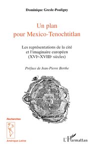 Un plan pour Mexico-Tenochtitlan