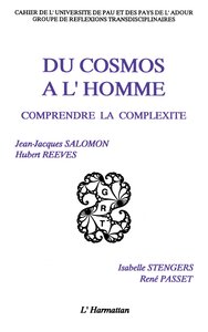 Du cosmos à l'homme - Comprendre la complexité